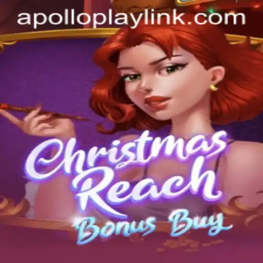 Exploring the Festive World of ChristmasReachBonusBuy by APOLLOPLAY