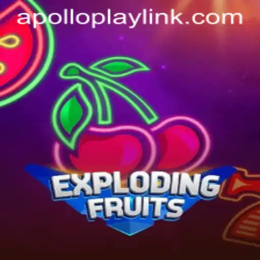 Explore the Thrilling World of ExplodingFruits with APOLLOPLAY