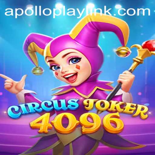 CircusJoker4096: A Mesmerizing Gaming Experience