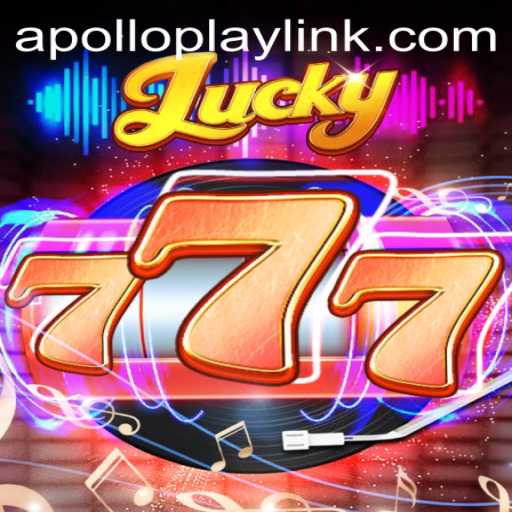 Exploring the Exciting World of Lucky777 by APOLLOPLAY