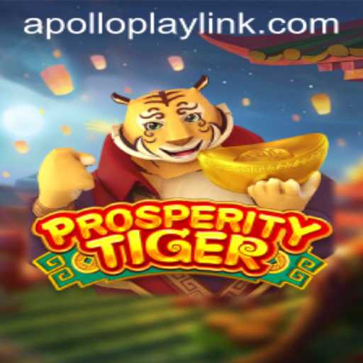 ProsperityTiger: The New Era of Gaming with APOLLOPLAY