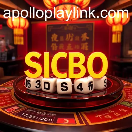 Exploring the Thrilling World of Sic Bo with APOLLOPLAY